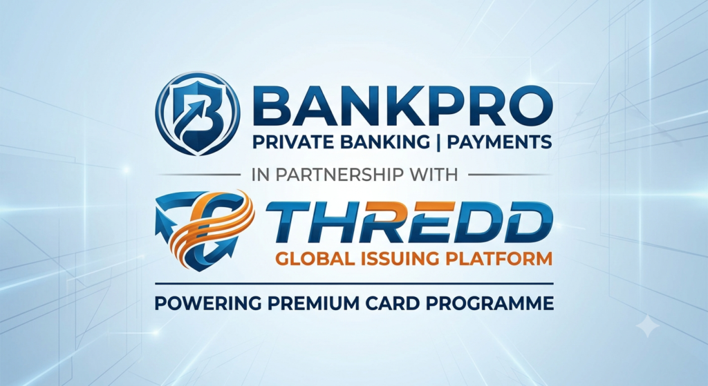 BankPro Partners With Thredd to Power Premium Card Programme